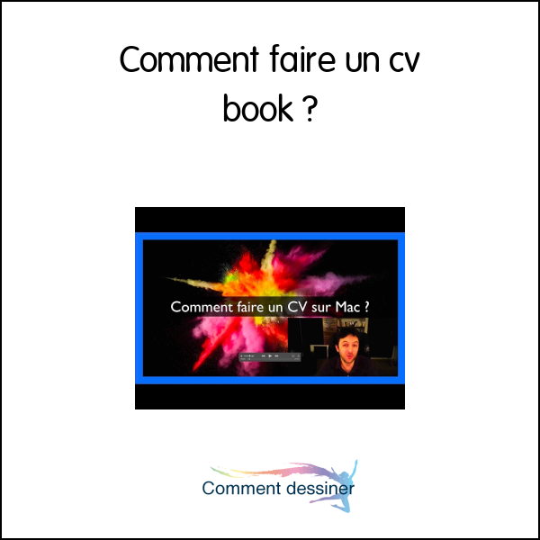 Comment faire un cv book